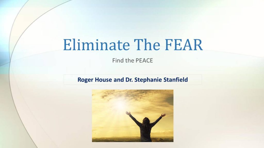 How To Eliminate Fear Course